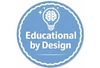 Educational by Design